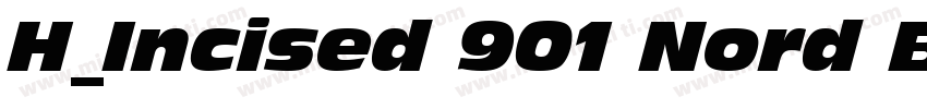 H_Incised 901 Nord BT Italic字体转换